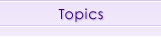 Topics